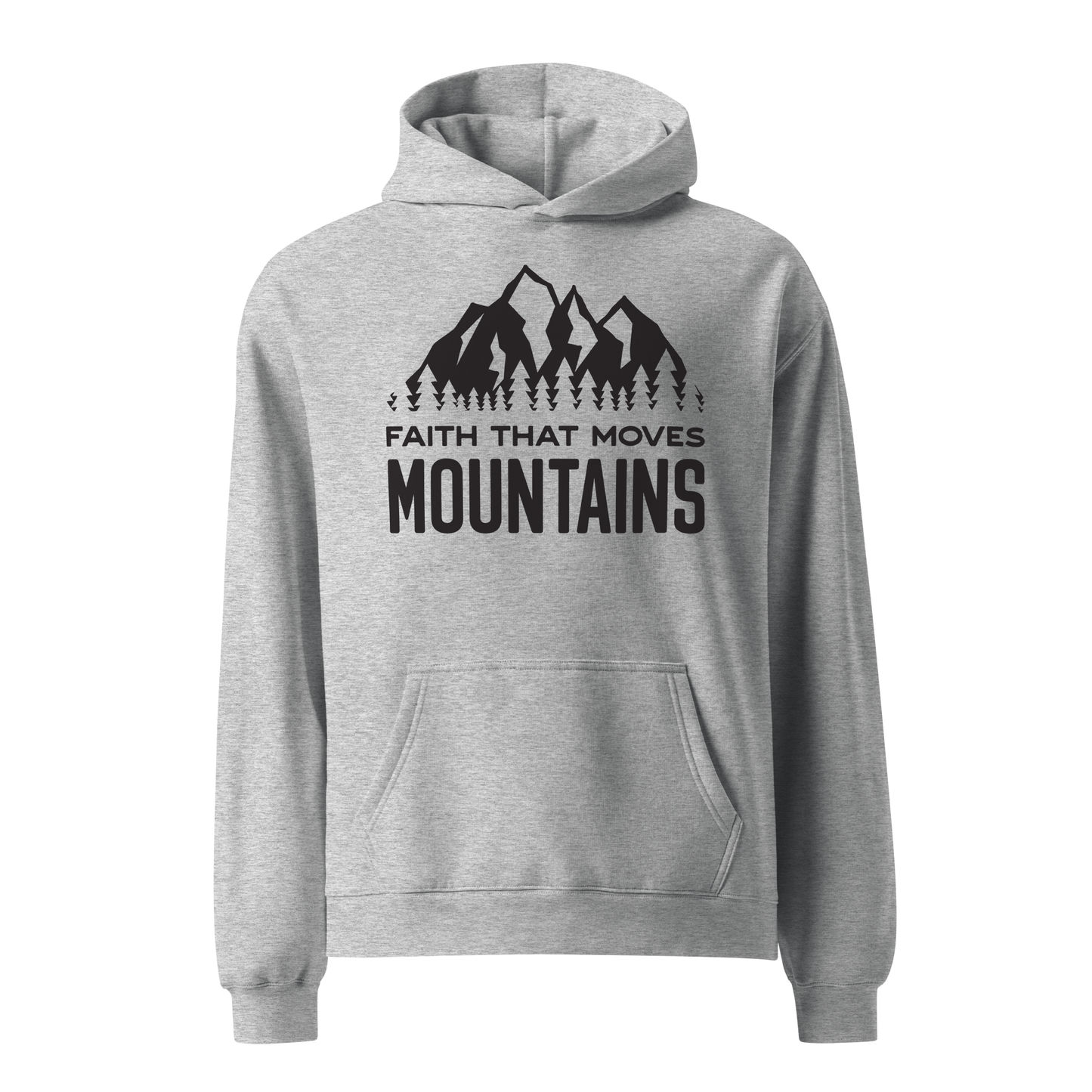 (Pre-Order by 9th Jan) Faith That Moves Mountains - Unisex oversized hoodie