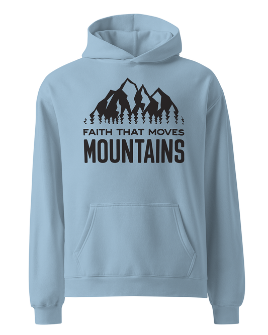 HT Faith That Moves Mountains - Unisex oversized hoodie