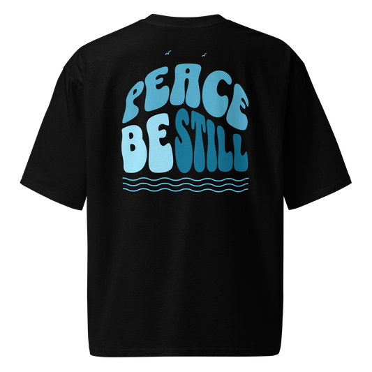 (Pre-Order by 30th July) Peace Be Still - Oversized Tee