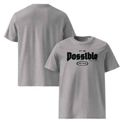(Pre-Order by 23rd Jan) It is Possible Tee - Black Logo